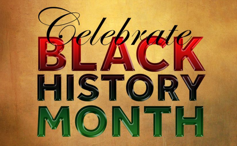 It’s black history month